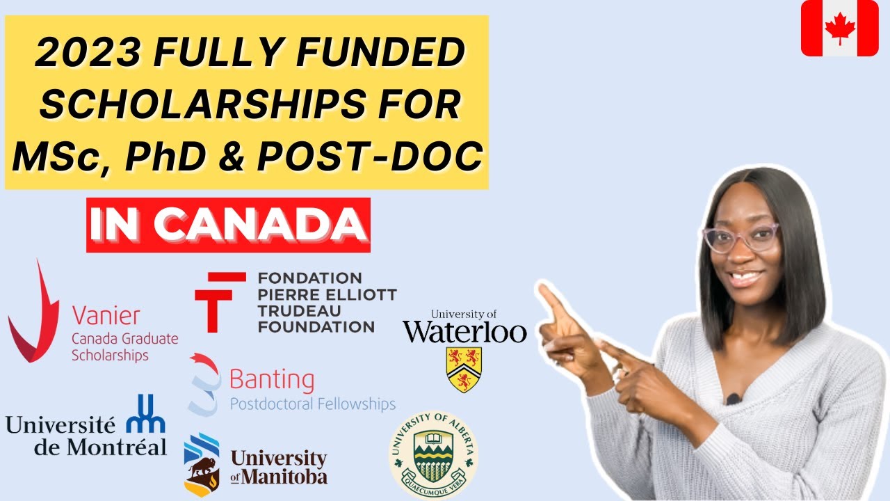 PhD Scholarships in Canada for International Students 2023-2024
